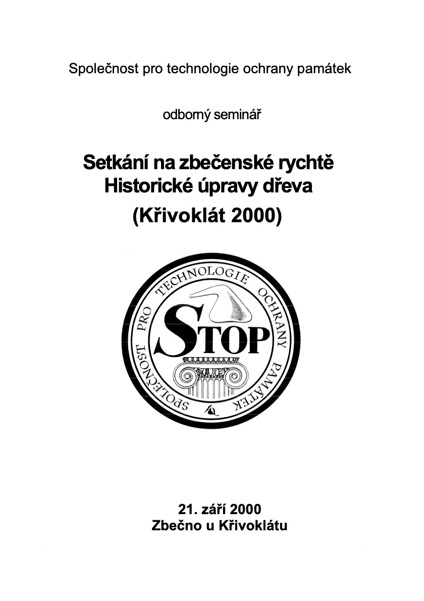 Historické úpravy dřeva – Křivoklát 2000, setkání na Zbečenské rychtě