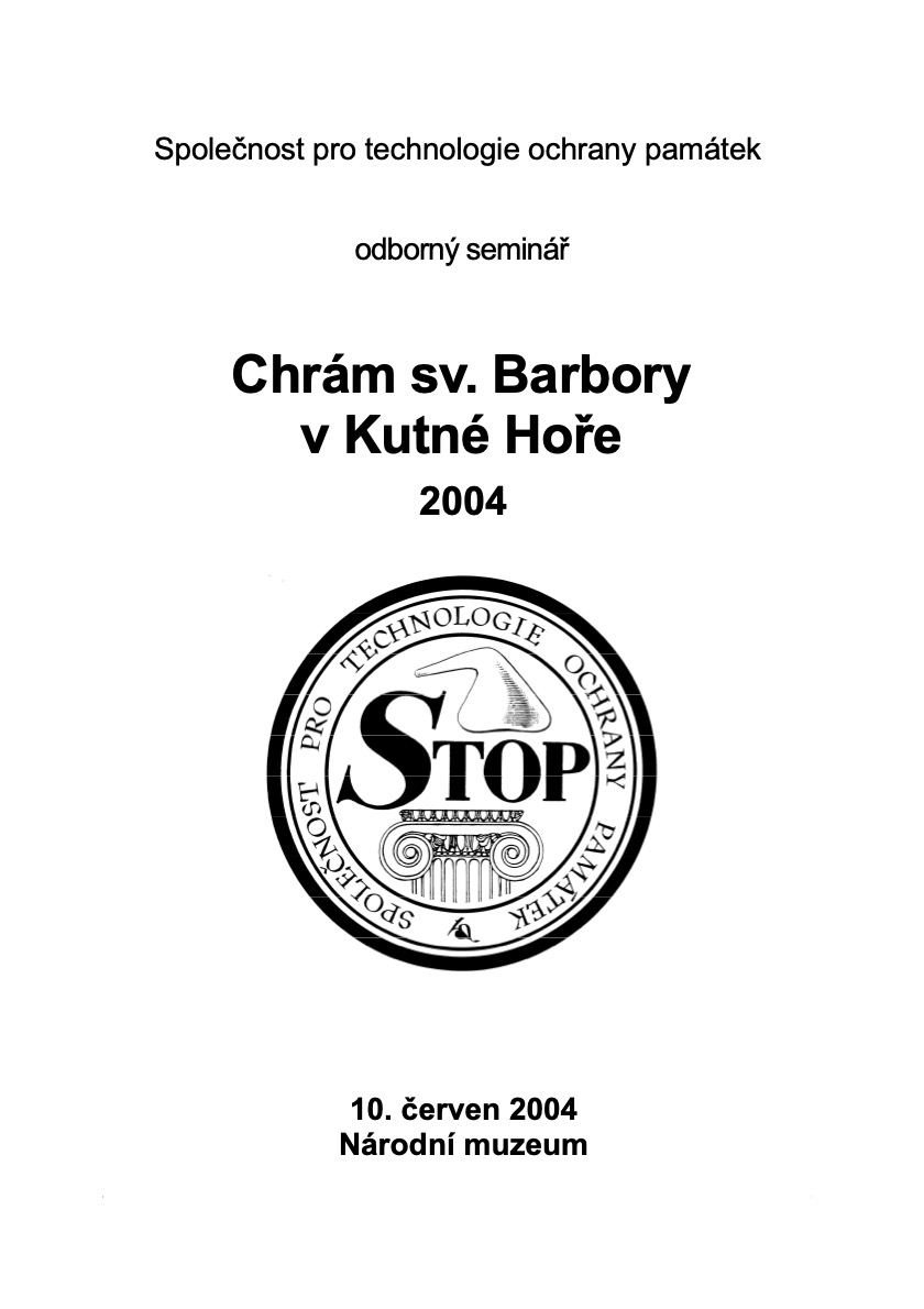 Chrám sv. Barbory v Kutné Hoře, 2004