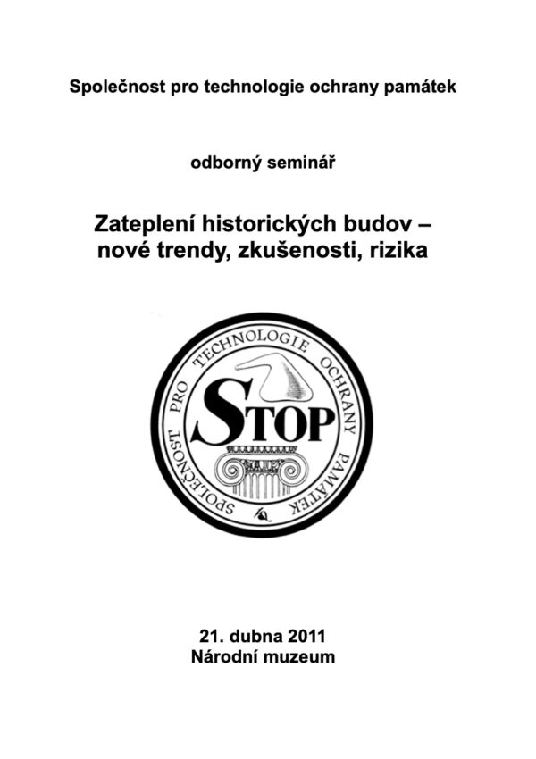 Zateplení historických budov – nové trendy, zkušenosti, rizika