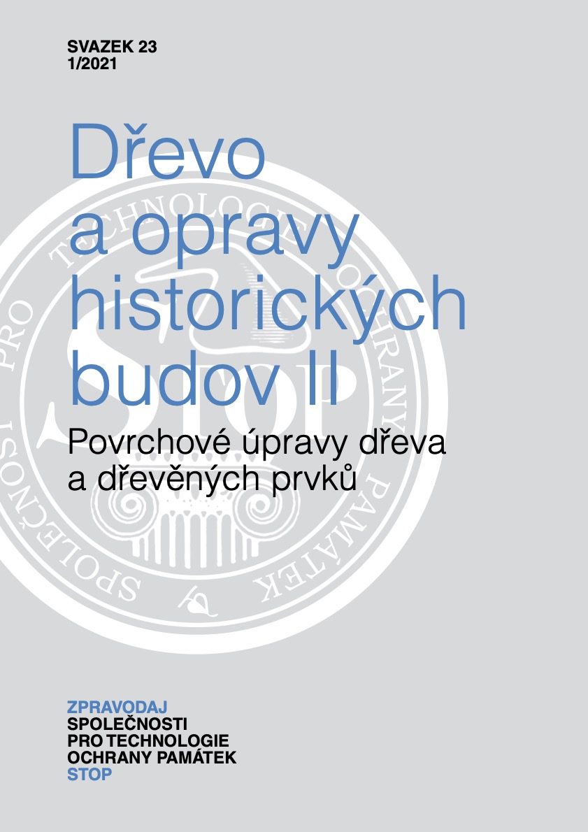 Dřevo a opravy historických budov II. Povrchové úpravy dřeva a dřevěných prvků